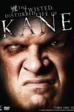 Watch WWE The Twisted Disturbed Life of Kane Zoechip