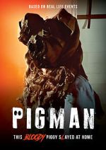 Watch Pigman Zoechip