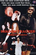 Watch Shadow Tracker: Vampire Hunter Zoechip