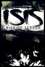 Watch ISIS: Rise of Terror Zoechip