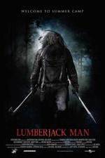 Watch Lumberjack Man Zoechip