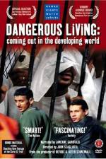 Watch Dangerous Living Coming Out in the Developing World Zoechip