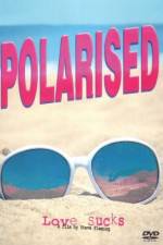 Watch Polarised Zoechip