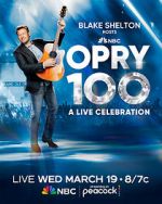 Watch Opry 100: A Live Celebration (TV Special 2025) Zoechip