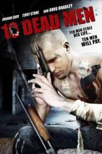 Watch Ten Dead Men Zoechip