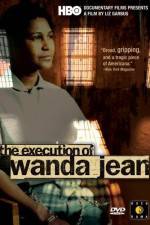 Watch The Execution of Wanda Jean Zoechip