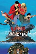 Watch Lupin III: Dead or Alive Zoechip