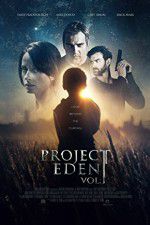 Watch Project Eden Vol I Zoechip