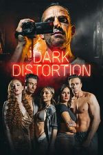 Watch Dark Distortion Zoechip