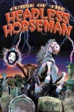 Watch Curse of the Headless Horseman Zoechip
