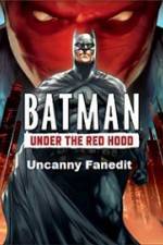Watch Under The Red Hood Uncanny Fanedit Zoechip