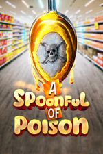 Watch Spoonful of Poison Zoechip