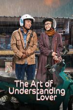 Watch The Art of Understanding Lover Zoechip