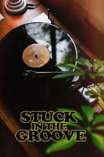 Watch Stuck in the Groove (A Vinyl Documentary) Zoechip