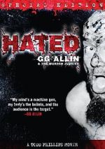 Watch Hated: GG Allin & the Murder Junkies Zoechip