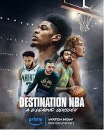 Watch Destination NBA: A G League Odyssey Zoechip