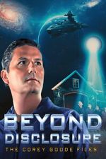 Watch Beyond Disclosure: The Corey Goode Files Zoechip