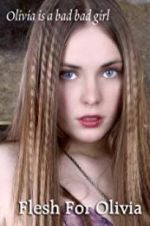Watch Flesh for Olivia Zoechip