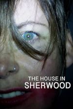 Watch The House in Sherwood Zoechip