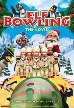 Watch Elf Bowling the Movie: The Great North Pole Elf Strike Zoechip