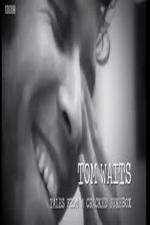 Watch Tom Waits: Tales from a Cracked Jukebox Zoechip