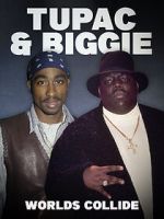 Watch Tupac & Biggie: Worlds Collide Zoechip