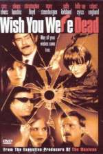 Watch Wish You Were Dead Zoechip