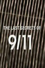 Watch The Last Secrets of 9/11 Zoechip