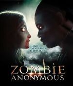 Watch Zombie Anonymous Zoechip