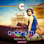 Watch Ghoomketu Zoechip