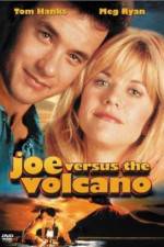 Watch Joe Versus the Volcano Zoechip