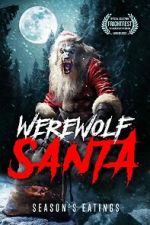 Watch Werewolf Santa Zoechip