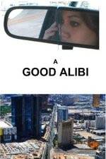Watch A Good Alibi Zoechip