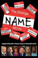 Watch The Strange Name Movie Zoechip