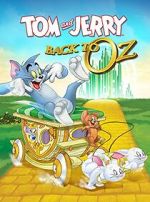 Watch Tom and Jerry: Back to Oz Zoechip