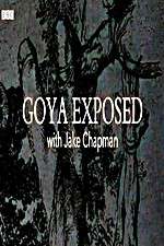 Watch Goya Exposed with Jake Chapman Zoechip