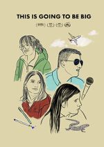 Watch This Is Going to Be Big Zoechip