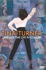 Watch Tina Turner: One Last Time Live in Concert Zoechip