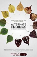 Watch Alternate Endings: Six New Ways to Die in America Zoechip