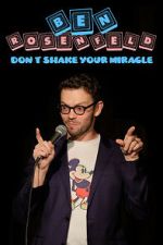 Watch Ben Rosenfeld: Don\'t Shake Your Miracle Zoechip