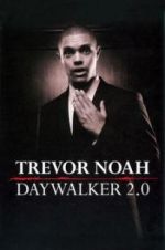 Watch Trevor Noah: Daywalker Revisited Zoechip