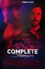 Watch Complete Strangers Zoechip