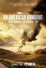 Watch An American Bombing: The Road to April 19th Zoechip