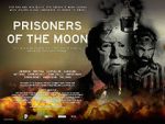 Watch Prisoners of the Moon Zoechip