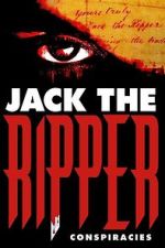 Watch Jack the Ripper: Conspiracies Zoechip