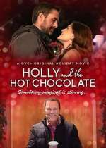 Watch Holly and the Hot Chocolate Zoechip