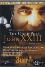 Watch The Good Pope: Pope John XXIII Zoechip