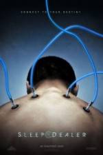 Watch Sleep Dealer Zoechip