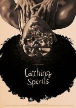 Watch Catching Spirits (Short 2022) Zoechip
