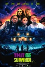 Watch That One Summer Zoechip